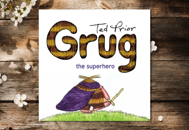 GRUG THE SUPERHERO