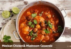 Mushrooms_Mexican Chicken and Mushroom Casserole_300x207