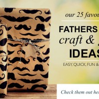 Our 25 favourite Father's Day Craft & Gift Ideas