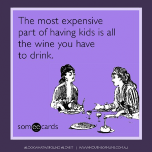 sprinkle_most expensive part of having kids is wine