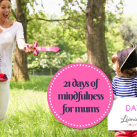 21 days of mindfulness – Mindfulness practices - Day 10