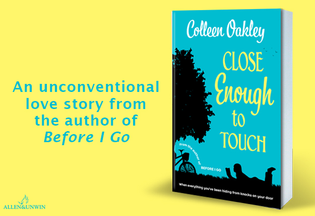 A copy of Close Enough to Touch by Colleen Oakley
