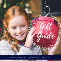 Kids Christmas Gift Guide 2017