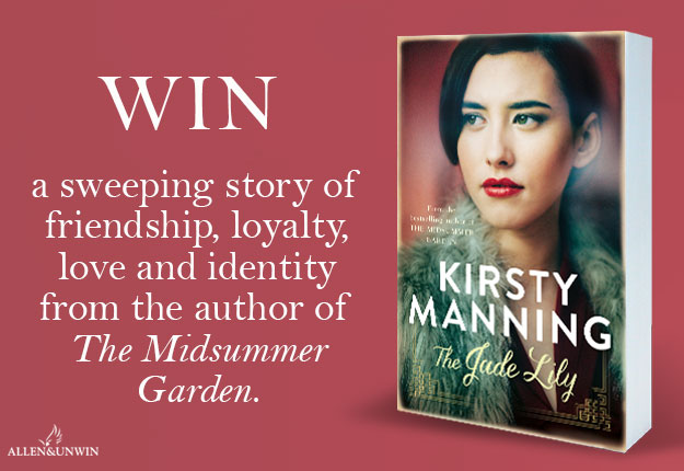 Win 1 of 35 copies of the book The Jade Lily by Kirsty Manning