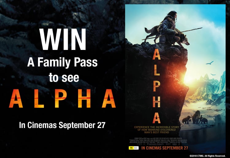 Win A Family Pass to See ‘Alpha’ At The Movies