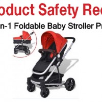 RECALL Issued for Dangerous Baby Stroller and Numerous Baby Rockers