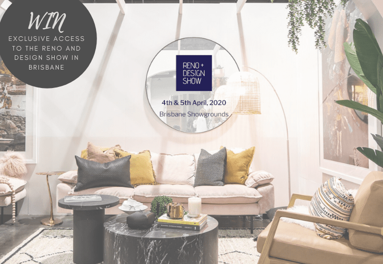 WIN Exclusive Access to the Reno and Design Show in Brisbane!