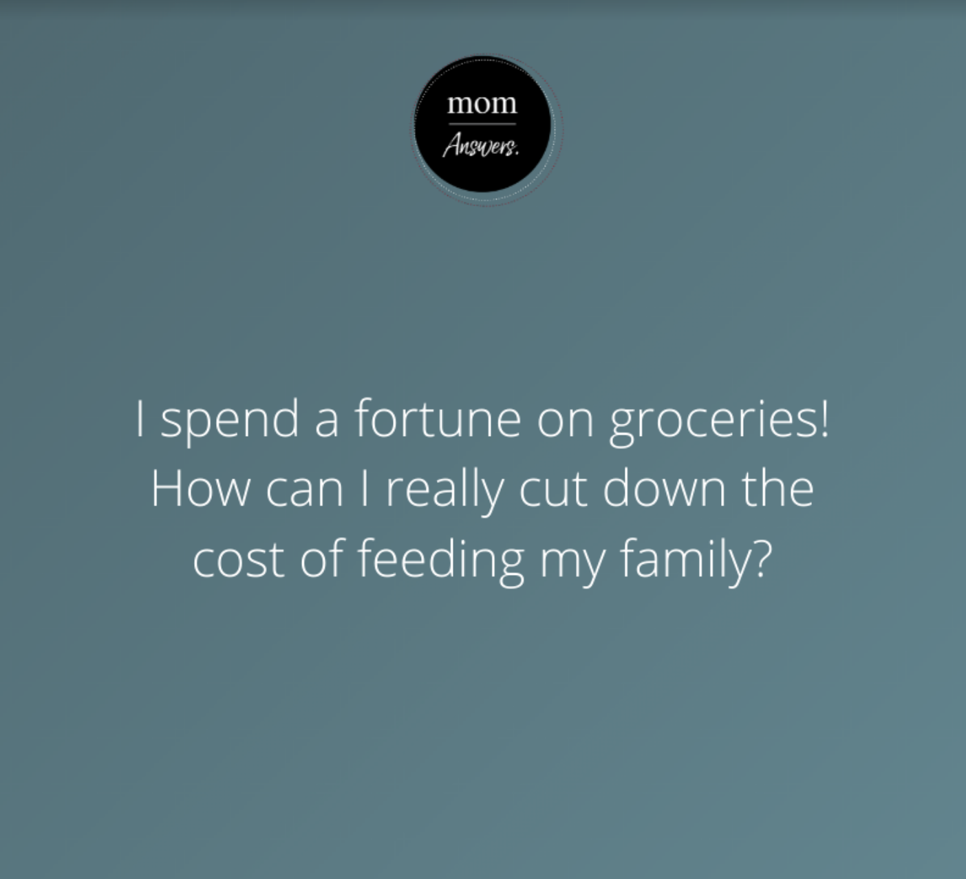 uno home loans mom answers how to save on groceries