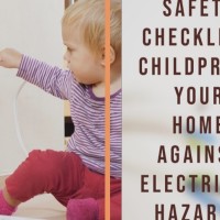 How To Childproof Your Home Against Electrical Hazards