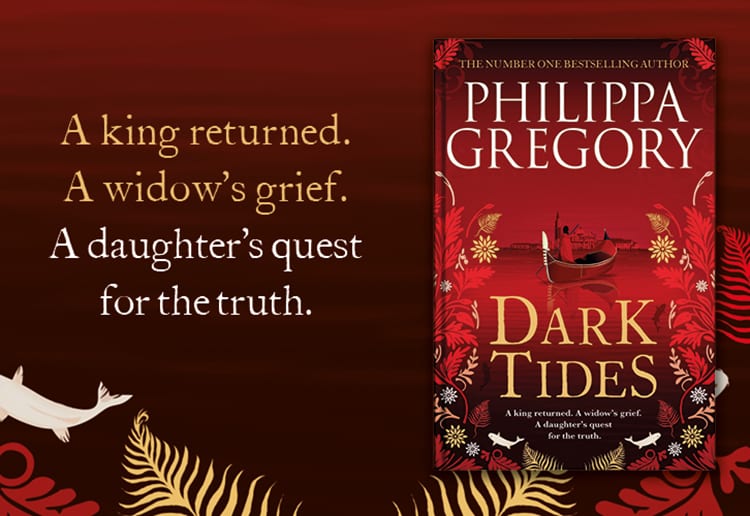 WIN 1 of 10 Copies of DARK TIDES by Philippa Gregory