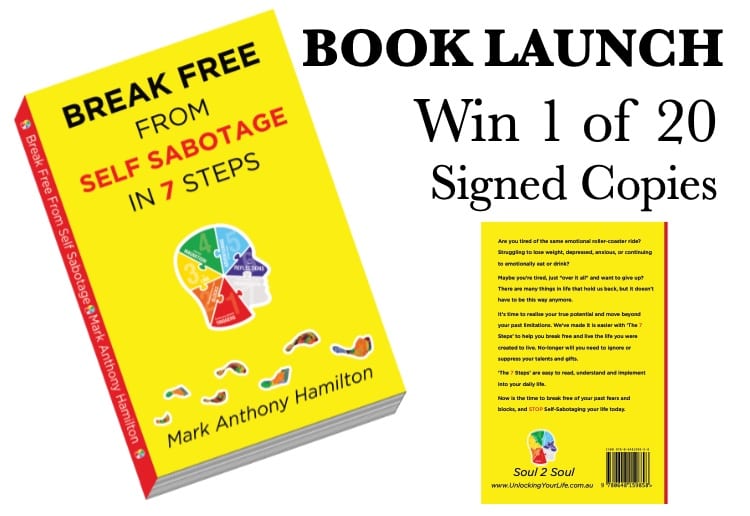 WIN 1 of 20 Limited Signed Copies of ‘Break Free From Self Sabotage in 7 Steps’ By Mark Anthony Hamilton