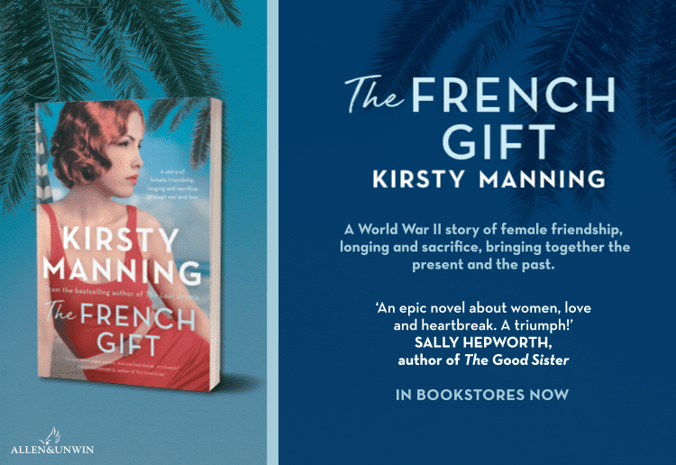 WIN 1 of 31 Copies of The French Gift by Kirsty Manning
