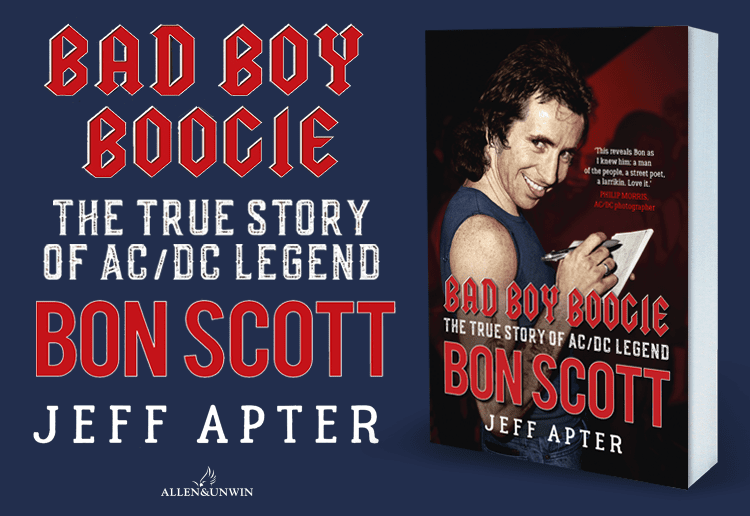 WIN 1 of 31 Copies of Bad Boy Boogie: The True Story of AC/DC legend Bon Scott