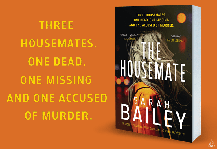 Win 1 of 16 copies of The Housemate by Sarah Bailey