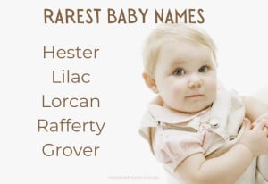 10 Rarest Baby Names In The World - Mouths of Mums