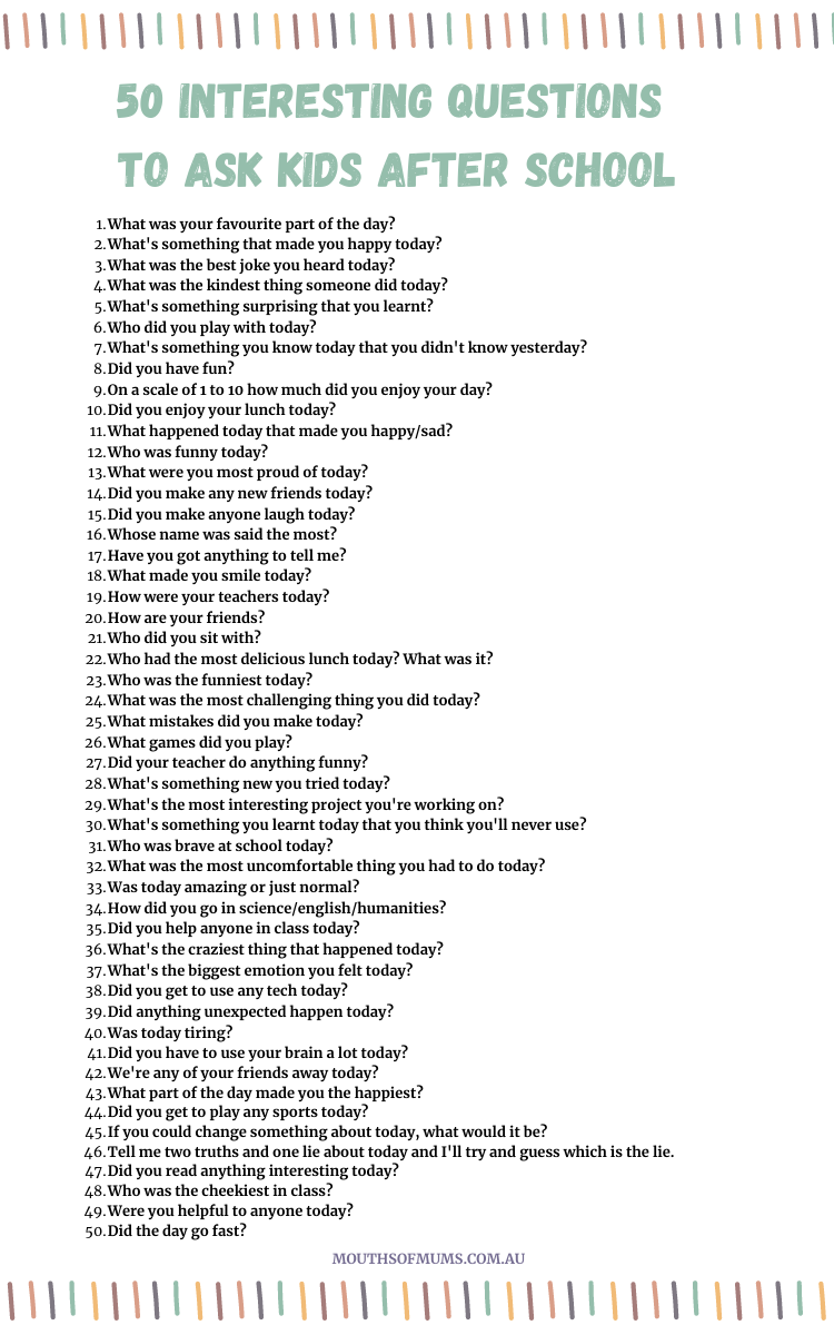 50 Questions To Ask Your Child, Instead Of 'How Was Your Day' - Mouths ...