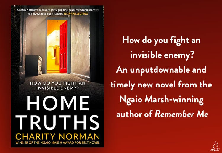 Win 1 Of 16 Copies Of Home Truths By Charity Norman!