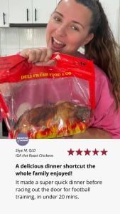 A customer review for hot bagged roast chickens from IGA